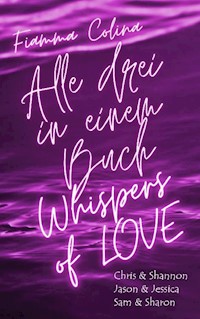 Whispers of Love 3in1 - Fiamma Colina - ebook