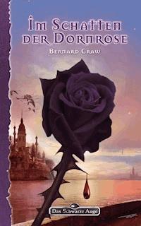 DSA 114: Im Schatten der Dornrose - Bernard Craw - ebook