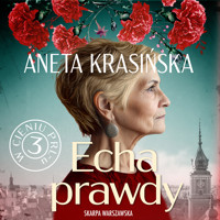 W cieniu PRL-u. Echa prawdy - Aneta Krasińska - ebook + audiobook + książka