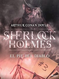El pie del diablo - Arthur Conan Doyle - ebook