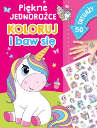 Koloruj i baw się. 50 tatuaży. Piękne jednorożce - Basia Szymanek - książka