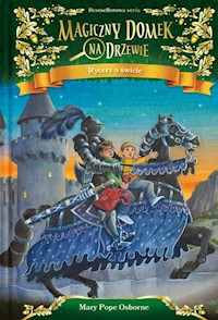 Rycerz o świcie - Osborne Mary Pope - książka