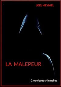 LA MALEPEUR - Joel Meyniel - ebook
