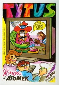 Tytus Romek i A'Tomek księga XXVIII Tytus internautą - Chmielewski Henryk Jerzy - książka