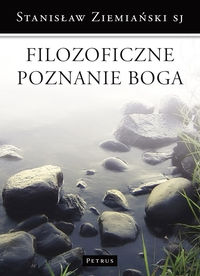 Filozoficzne poznanie Boga - Ziemiański Stanisław - książka