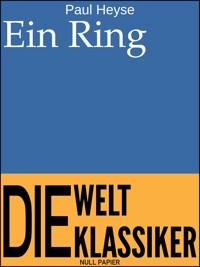Ein Ring - Paul Heyse - ebook
