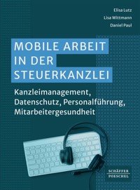 Mobile Arbeit in der Steuerkanzlei - Elisa Lutz - ebook
