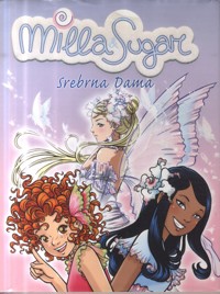 Milla & Sugar. Srebrna Dama - Prunella Bat - ebook