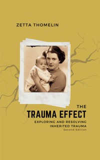 The Trauma Effect (Second Edition) - Zetta Thomelin - ebook