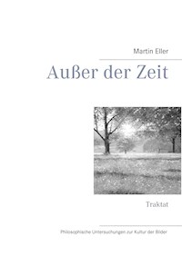 Außer der Zeit - Martin Eller - ebook