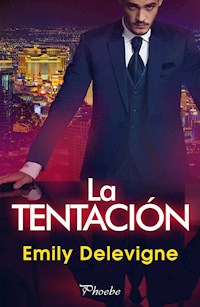 La tentación - Emily Delevigne - ebook