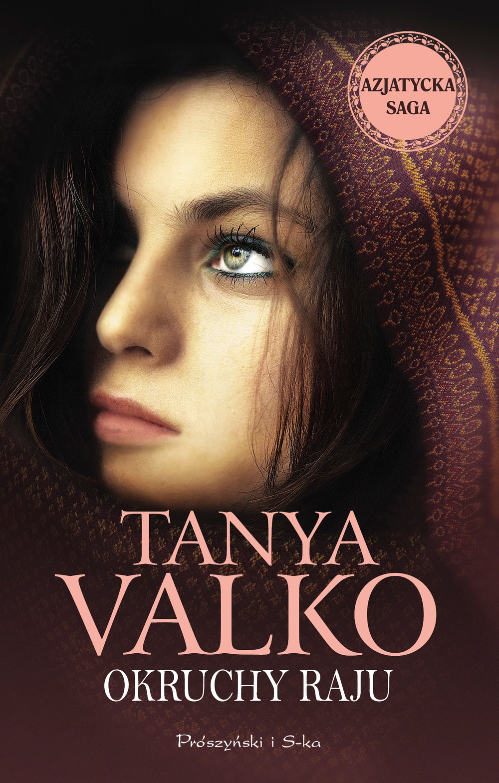 Okruchy raju. Azjatycka Saga. Tom 1 - Tanya Valko - książka