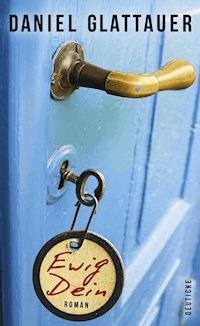Ewig Dein - Daniel Glattauer - ebook