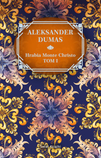 Hrabia Monte Christo. Tom 1 - Aleksander Dumas - ebook + książka