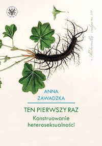 Ten pierwszy raz - Anna Zawadzka - książka