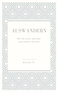 Auswandern - Mareike W. - ebook