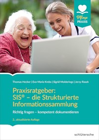 Praxisratgeber: SIS® - die Strukturierte Informationssammlung - Thomas Hecker - ebook
