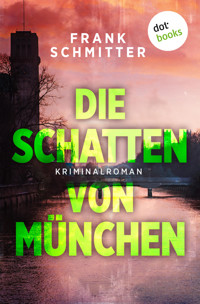 Die Schatten von München - Frank Schmitter - ebook
