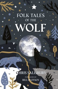 Folk Tales of the Wolf - Chris Salisbury - ebook