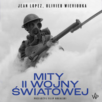 Mity II wojny światowej - Wieviorka Olivier - ebook + audiobook + książka