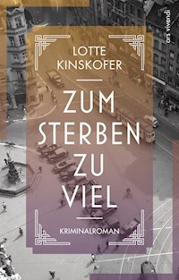 Zum Sterben zu viel - Lotte Kinskofer - ebook
