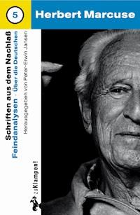 Nachgelassene Schriften / Feindanalysen - Herbert Marcuse - ebook