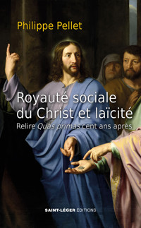 Royauté sociale du Christ et laïcité - Pellet Philippe - ebook