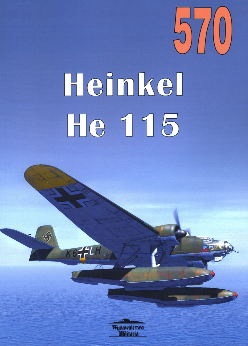 Heinkel He 115. Tom 570 - Janusz Ledwoch - książka