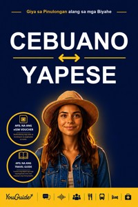 The Language Guide for Travelers - Cebuano to Yapese - YouGuide - ebook