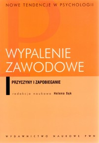 Wypalenie zawodowe. Przyczyny i zapobieganie - Helena Sęk - książka