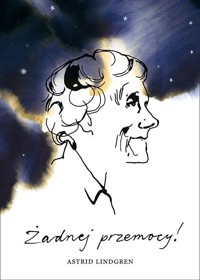 Żadnej przemocy! - Astrid Lindgren - książka