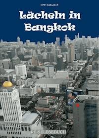 Lächeln in Bangkok - Klaus Heidenreich - ebook