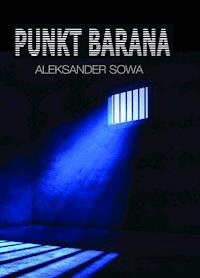 Punkt Barana - Aleksander Sowa - ebook