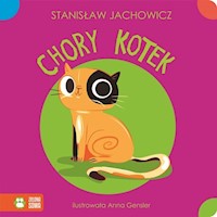Kołysanki rymowanki Chory Kotek - Stanisław Jachowicz - książka