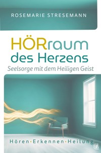 Hörraum des Herzens - Rosemarie Stresemann - ebook