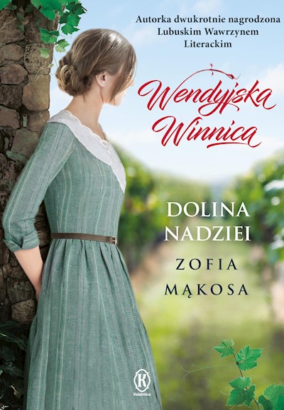 Okładka książki Wendyjska Winnica. Dolina nadziei