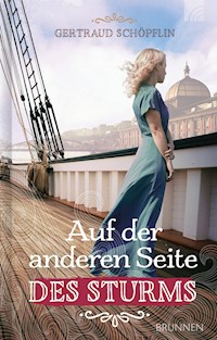 Auf der anderen Seite des Sturms - Gertraud Schöpflin - ebook