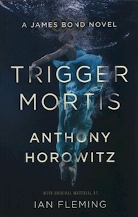 Trigger Mortis - Anthony Horowitz - książka