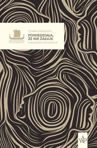 Powiedziała, że nie żałuje - Kinnunen Tommi - ebook + książka