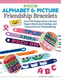 Making Alphabet & Picture Friendship Bracelets - Suzanne McNeill - ebook