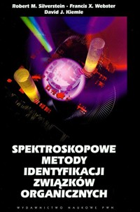 Spektroskopowe metody identyfikacji związków organicznych - Silverstein Robert M., Webster Francis X., Kiemle David J. - książka