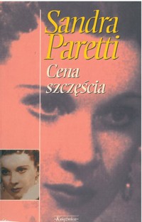 Cena szczęścia. - Sandra Paretti - ebook