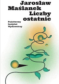 Liczby ostatnie - Jarosław Maślanek - ebook + książka