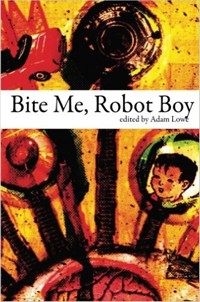 Bite Me, Robot Boy -  - ebook
