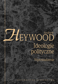 Ideologie polityczne - Heywood Andrew - książka