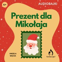 Prezent dla Mikołaja - Węcka Angela - audiobook
