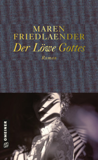 Der Löwe Gottes - Maren Friedlaender - ebook