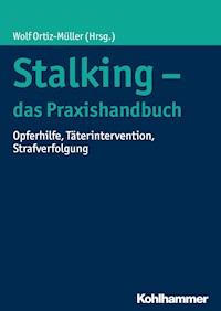 Stalking - das Praxishandbuch -  - ebook