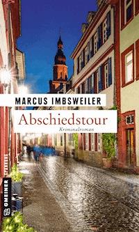 Abschiedstour - Marcus Imbsweiler - ebook