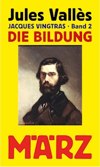 Die Bildung - Jules Vallès - ebook